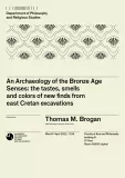 Thomas M. Brogan: An Archaeology of the Bronze Age Senses