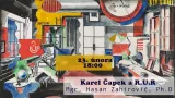 Kavárna Universitas: Karel Čapek a R.U.R